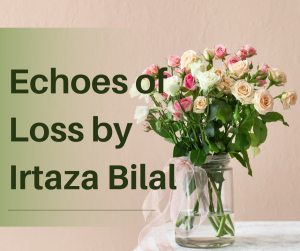 Echoes of Loss